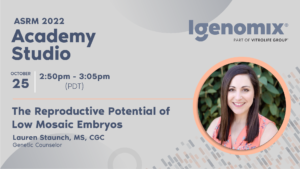 ASRM 2022 - IGENOMIX - With science on your side
